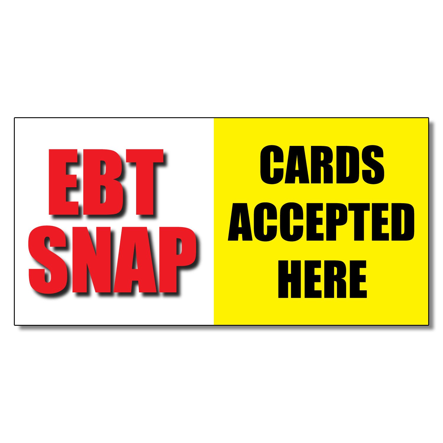 a grocery store EBT / SNAP sign